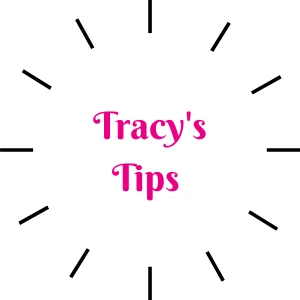 Tracy's tips